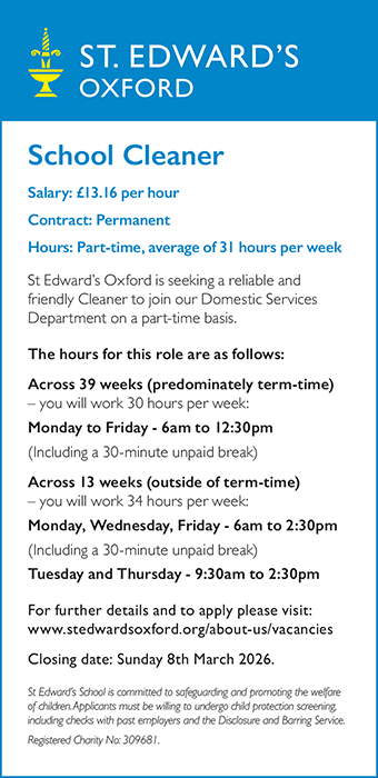 St Edward's Oxford seek a School Cleaner, part-time casual work, &Acirc;&pound;13.16 per hour