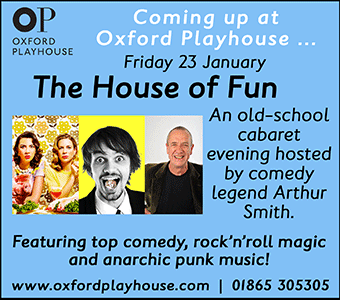 Coming soon to Oxford Playhouse: House of Fun - old-style cabaret hosted by Arthur Smith, Fri 23 Jan