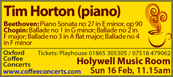 Coffee Concerts: Tim Horton (piano), Holywell Music Room, Sunday 16th February