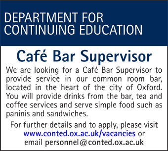 Department of Continuing Education seeks a Cafe Bar Supervisor