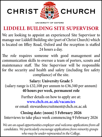 Christ Church, Oxford seek a Site Supervisor for the Liddell Building on Iffley Road