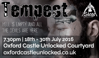 The Tempest, Siege Theatre. Oxford Castle Courtyard, 18th-30th July