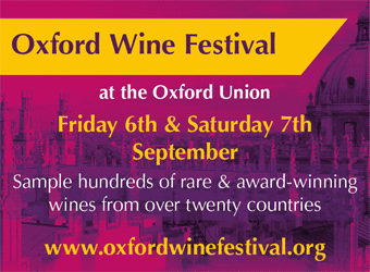 Oxford Wine Festival  at the Oxford Union  Friday 6th & Saturday 7th September