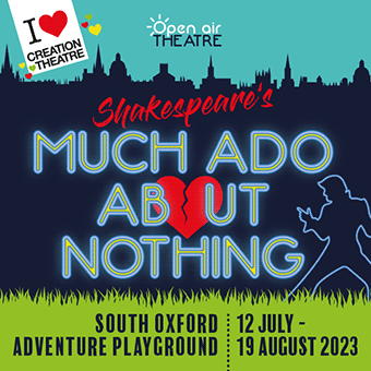 Creation Theatre's Much Ado About Nothing, 12th July to 19th August