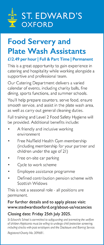 St Edward's School seek Food Servery and Plate Wash Assistant