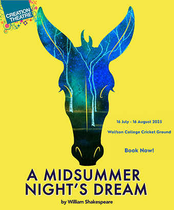Creation Theatre's Midsummer Night's Dream, 16 July - 16 August