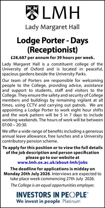 Lady Margaret Hall seeks Lodge Porter (Receptionist) for 8-hour daytime shifts, 5 days out of 7