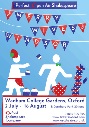 Oxford Shakespeare Company present The Merry Wives of Windsor 2nd July - 16th August at Wadham College Gardens