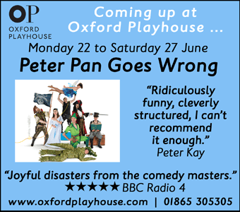 Oxford Playhouse presents Peter Pan Goes Wrong, Mon 22nd - Sat 27 June 2015