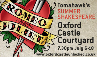 Tomahawk Theatre present Romeo and Juliet, 6-18 July at the Oxford Castle Couryard