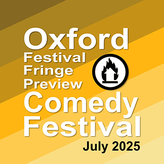 Oxford Comedy Festival, July 2025