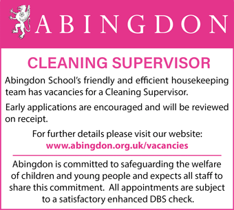 The Abingdon School is looking to appoint a Clearning Supervisor The Abingdon School is looking to appoint a Clearning Supervisor