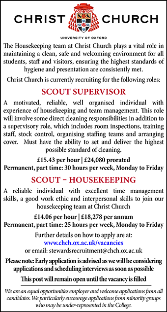 Christ Church, Oxford seek Scout Supervisor and Scout Christ Church, Oxford seek Scout Supervisor and Scout