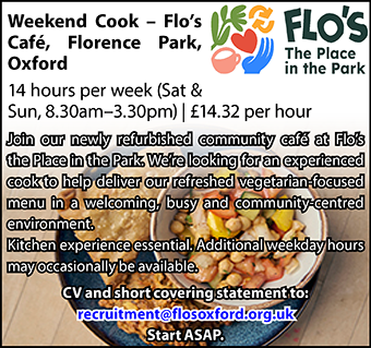 Flo's Oxford Seeks Weekend Cook Flo's Oxford Seeks Weekend Cook