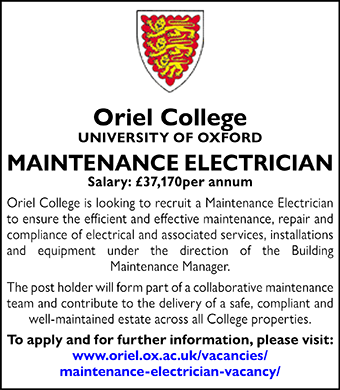 Oriel College seeks Maintenance Electrician Oriel College seeks Maintenance Electrician