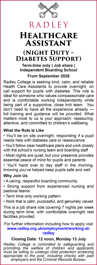 Radley College seeks Healthcare Assistant for Night Duty Diabetes Support - help reassure pupils and parents