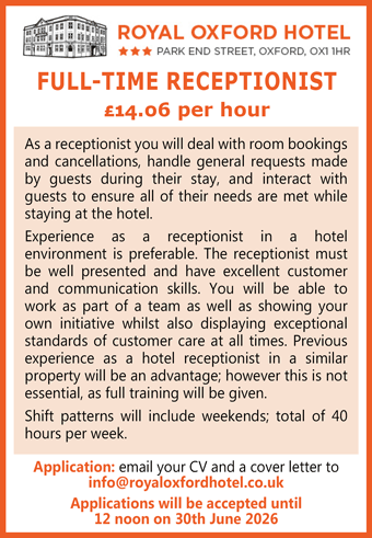 The Royal Oxford Hotel seeks a full-time Receptionist with exceptional customer-service skills The Royal Oxford Hotel seeks a full-time Receptionist with exceptional customer-service skills