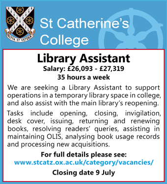 St Catherineâs College is seeking a Library Assistant, 35 hpw St Catherineâs College is seeking a Library Assistant, 35 hpw