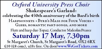 Oxford University Press Choir present Shakespeare’s Garland, Sat 17 May at St Margaret’s Church