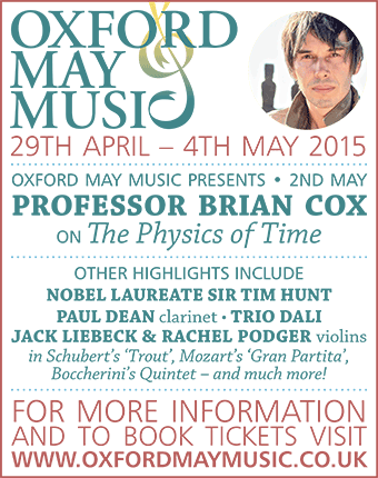 Oxford May Music festival, 29th April - 4th May 2015. Music and Science festival