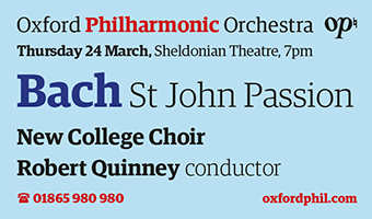 Oxford Philharmonic Orchestra presents Bach's St John Passion, Thursday 24 March
