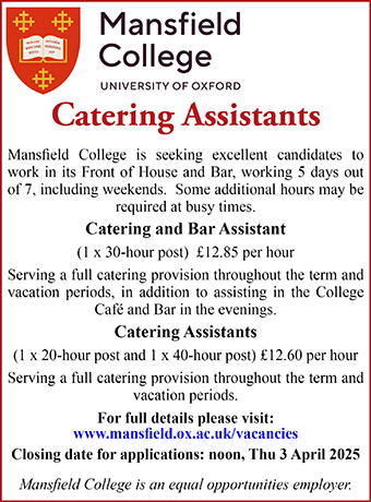 Mansfield College are seeking a Catering Assistants