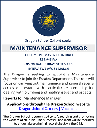 Dragon School is seeking to appoint a Maintenance Supervisor