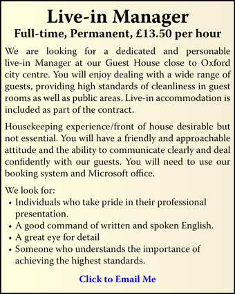 Live-in Manager required at Guest House close to Oxford city centre - Full-time, permanent, &Acirc;&pound;13.50 per hour