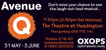 Oxford Operatic Society: Avenue Q!, The Theatre at Headington, 31st May - 3rd June