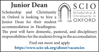 Scholarship and Christianity in Oxford is looking to hire a Junior Dean