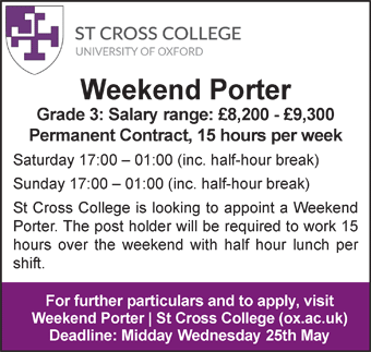 St Cross College is looking to appoint a Weekend Porter