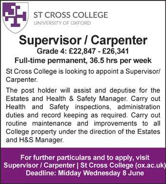 St Cross College is looking to appoint a Supervisor/Carpenter