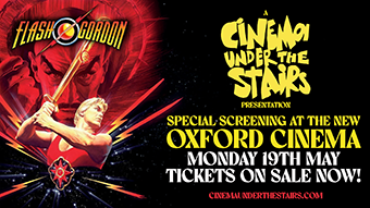 Cinema Under The Stairs present Flash Gordon at the New Oxford Cinema, Monday 19th May