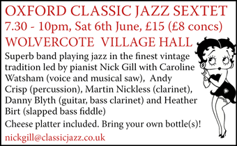Oxford Classic Jazz Sextet: Sat 6th June, 7.30pm, Wolvercote Village Hall - vintage jazz and cheese platter, BYOBs!