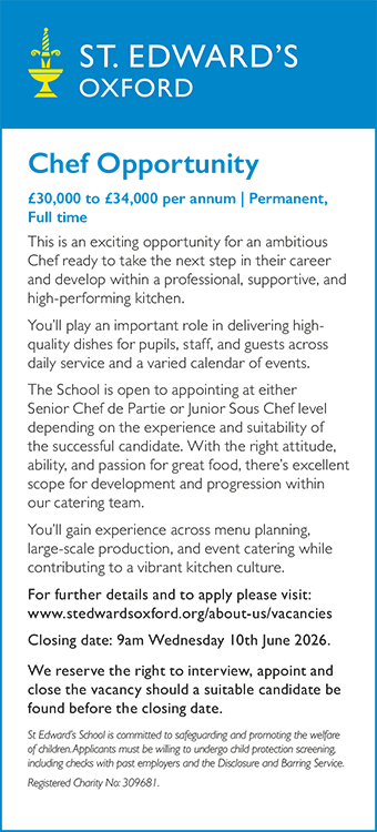 St Edward's Oxford seek a Chef St Edward's Oxford seek a Chef