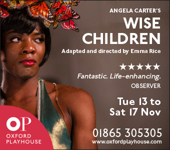 Oxford Playhouse presents Wise Children by Angela Carter, Tue 13th to Saturday 17th November