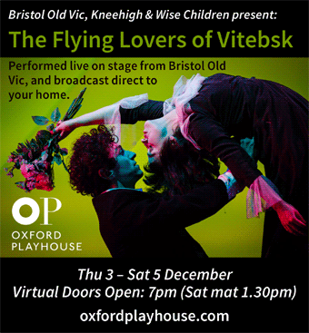 Oxford Playhouse presents Kneehigh's The Flying Lovers of Vitebsk, Thu 3 - Sat 5 Dec, Live Stream from Bristol Old Vic