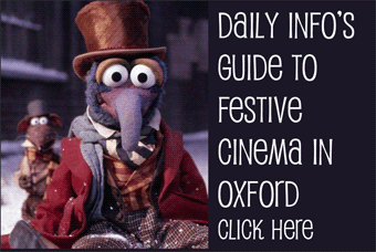 Daily Info’s guide to festive cinema in Oxford