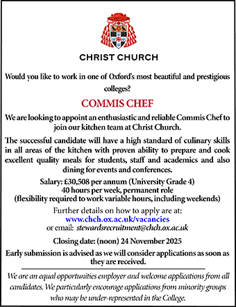 Christ Church, Oxford seek Commis Chef Christ Church, Oxford seek Commis Chef