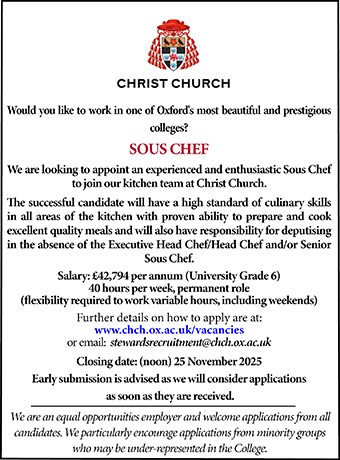Christ Church, Oxford seek Sous Chef Christ Church, Oxford seek Sous Chef