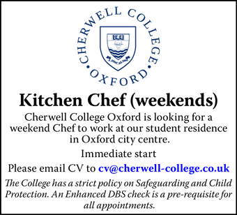 College in Oxford city centre is looking for Kitchen Chefs (weekends) to work at our student residence College in Oxford city centre is looking for Kitchen Chefs (weekends) to work at our student residence