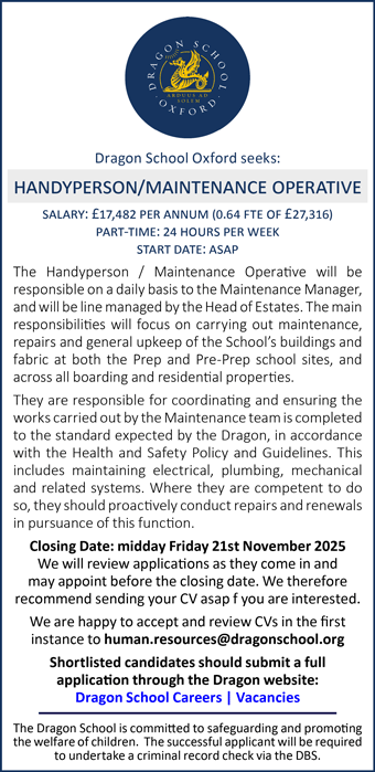 The Dragon seeks to appoint a Handyperson / Maintenance Operative, 24 hpw The Dragon seeks to appoint a Handyperson / Maintenance Operative, 24 hpw