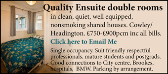 Quality Ensuite double rooms in clean, quiet, well equipped, nonsmoking shared houses. Cowley/Headington. Â£750-Â£900pcm