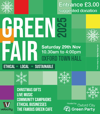 Oxford Green Fair! Sat 29th November, 10.30am â€“ 4pm at Oxford Town Hall. 70 stalls!