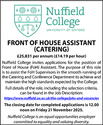 Nuffield College seek Front of House Assistant (Catering) Nuffield College seek Front of House Assistant (Catering)