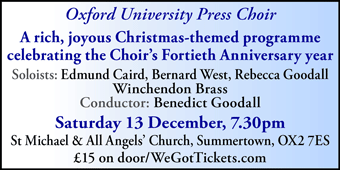 OUP Choir celebrates 40th year with joyous Christmas concert: Sat 13 Dec, 7.30pm at St Michael & All Angelsâ€™ Church