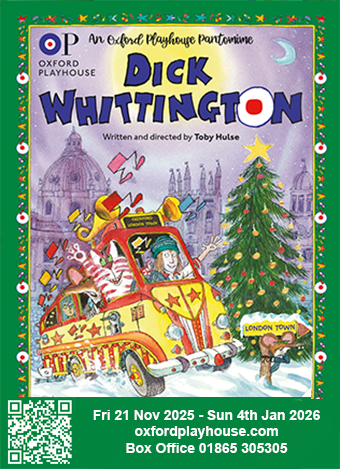Oxford Playhouse presents Dick Whittington, Friday 21st November - Sun 4th Jan