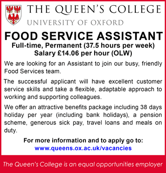 The Queen's College seek FOOD SERVICE ASSISTANT The Queen's College seek FOOD SERVICE ASSISTANT