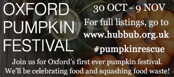 Oxford's first Pumpkin Festival, Oct 30th - Nov 9th 2014