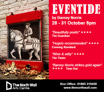Eventide by Barney Norris, North Wall Arts Centre, 28 31 October